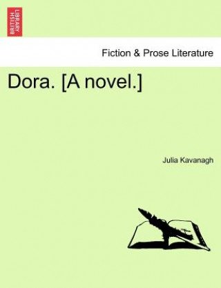 Dora. [A Novel.]