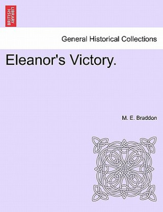 Eleanor's Victory. Vol. II.