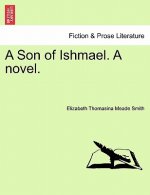Son of Ishmael. a Novel.