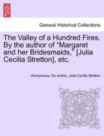 Valley of a Hundred Fires. by the Author of 