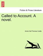 Called to Account. a Novel. Vol. II.