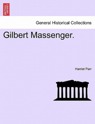Gilbert Massenger.
