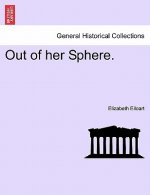 Out of Her Sphere.