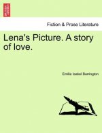 Lena's Picture. a Story of Love.