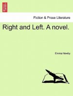 Right and Left. a Novel.
