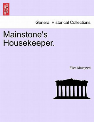 Mainstone's Housekeeper. Vol. II
