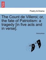 Count de Villeroi; Or, the Fate of Patriotism