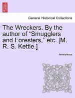 Wreckers. by the Author of 