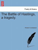 Battle of Hastings, a Tragedy.