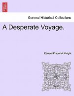 Desperate Voyage.