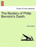 Mystery of Philip Bennion's Death.
