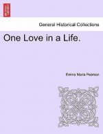 One Love in a Life.