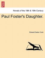 Paul Foster's Daughter.