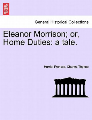 Eleanor Morrison; Or, Home Duties