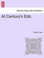 At Century's Ebb. Vol. II.