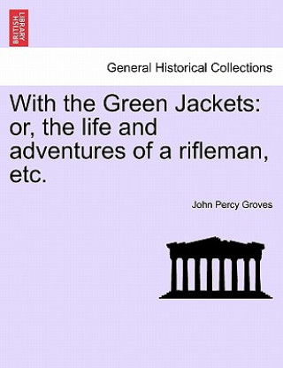 With the Green Jackets