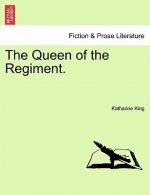 Queen of the Regiment.