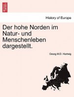 Hohe Norden Im Natur- Und Menschenleben Dargestellt.