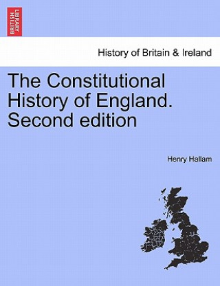 Constitutional History of England. Second Edition