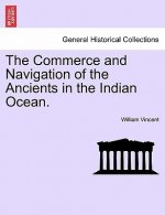 Commerce and Navigation of the Ancients in the Indian Ocean. Vol. II.