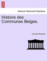 Histoire Des Communes Belges.