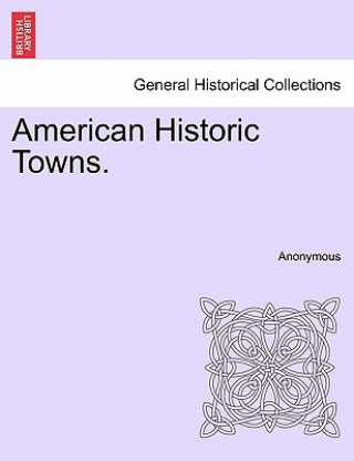 American Historic Towns.