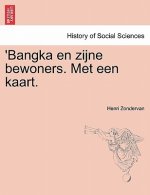 'Bangka En Zijne Bewoners. Met Een Kaart.