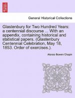 Glastenbury for Two Hundred Years