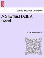 Sawdust Doll. a Novel