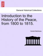 Introduction to the History of the Peace, from 1800 to 1815.