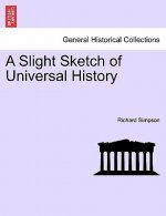 Slight Sketch of Universal History