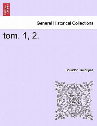 Tom. 1, 2.