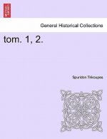 Tom. 1, 2.