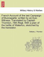 French Account of the Last Campaign of Buonaparte