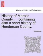 History of Mercer County, ... containing also a short history of Henderson County.