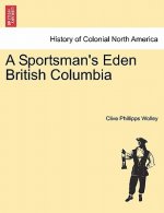 Sportsman's Eden British Columbia