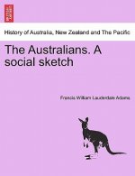 Australians. a Social Sketch