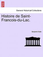 Histoire de Saint-Francois-Du-Lac.