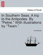 In Southern Seas. a Trip to the Antipodes. by 