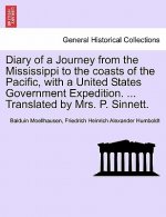 Diary of a Journey from the Mississippi to the Coasts of the Pacific, with a United States Government Expedition. ... Translated by Mrs. P. Sinnett. V