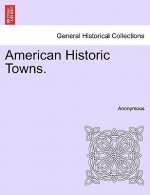 American Historic Towns.