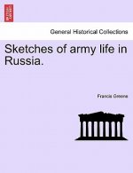 Sketches of Army Life in Russia.
