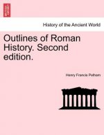 Outlines of Roman History. Second edition.