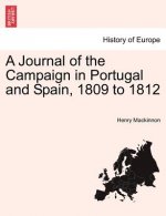 Journal of the Campaign in Portugal and Spain, 1809 to 1812