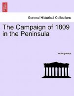 Campaign of 1809 in the Peninsula