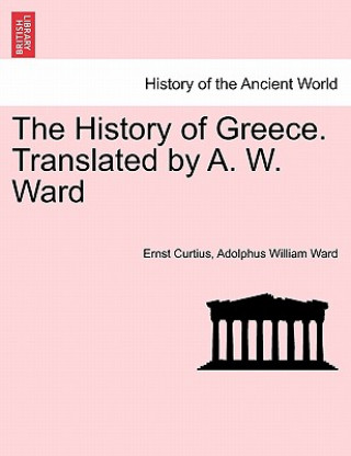 History of Greece. Translated by A. W. Ward