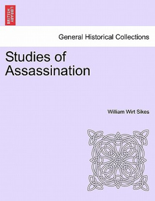 Studies of Assassination
