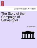 Story of the Campaign of Sebastopol.