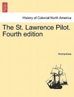 St. Lawrence Pilot. Fourth Edition