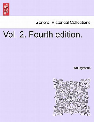Vol. 2. Fourth Edition.